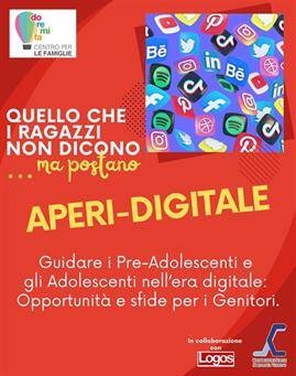 Aperi-Digitale. Quello che gli adolescenti non dicono, ma postano