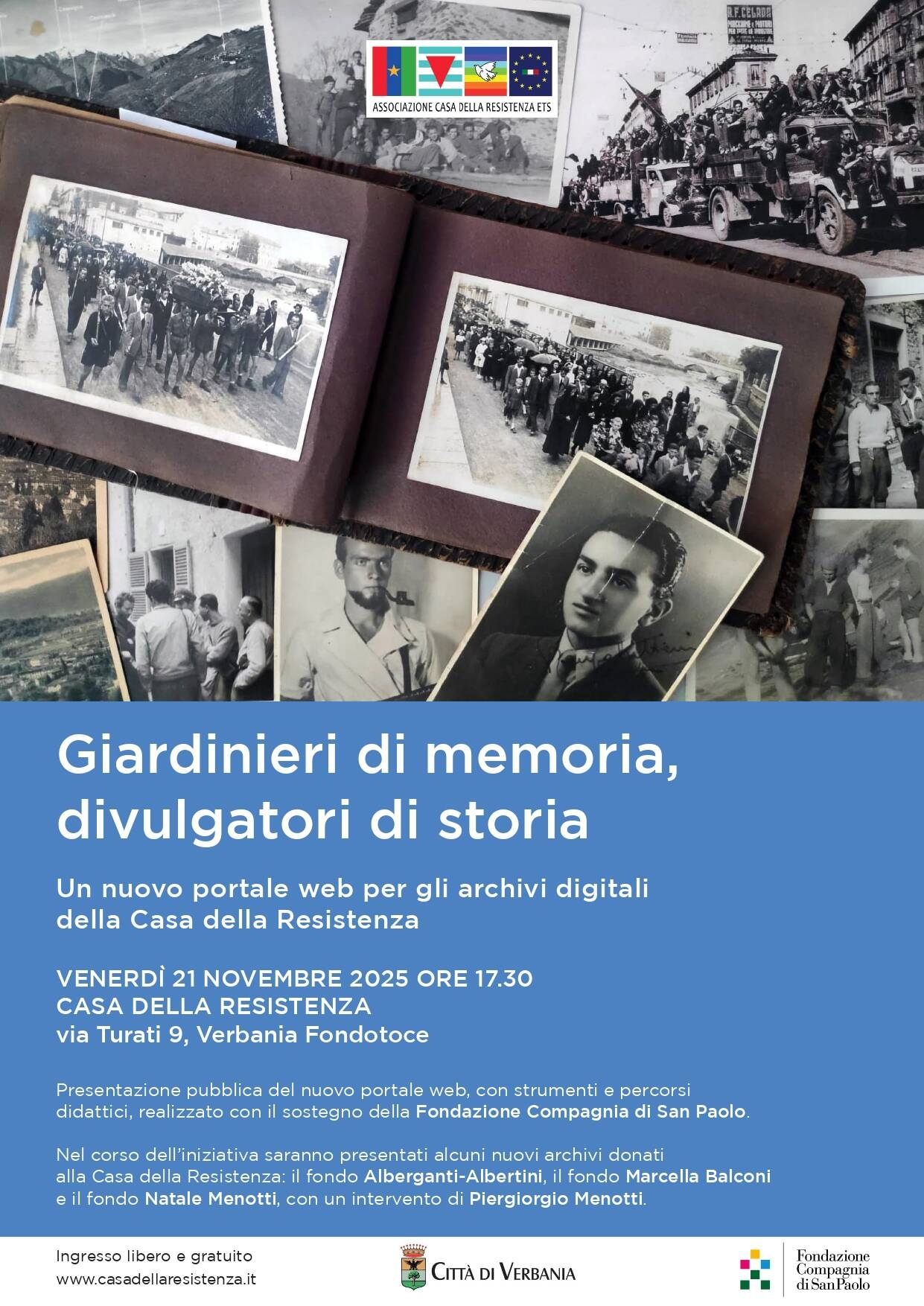 Giardinieri di memoria, divulgatori di storia Un nuovo portale web per gli archivi digitali della Casa della Resistenza