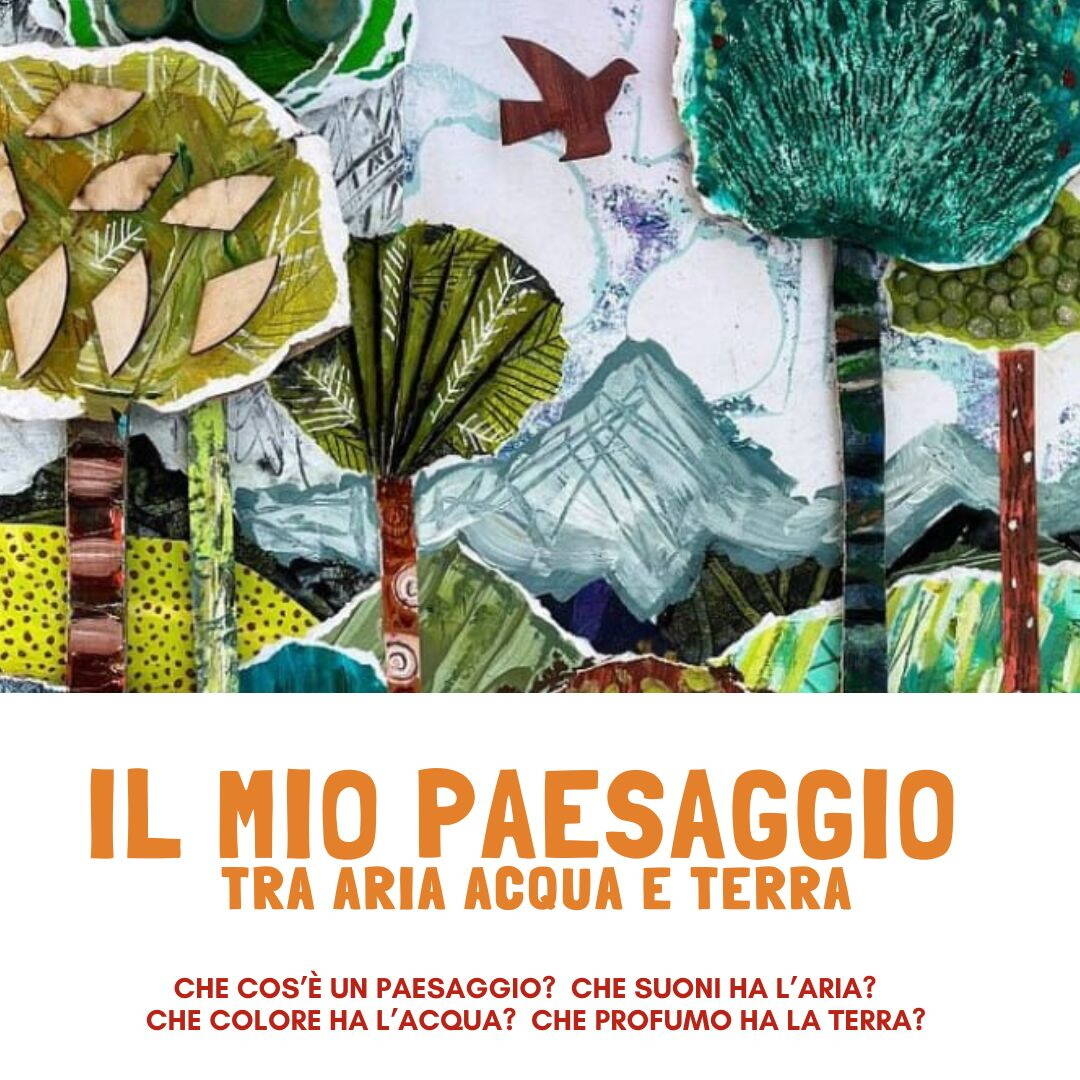  Laboratorio "Il mio Paesaggio tra Aria Acqua e Terra"