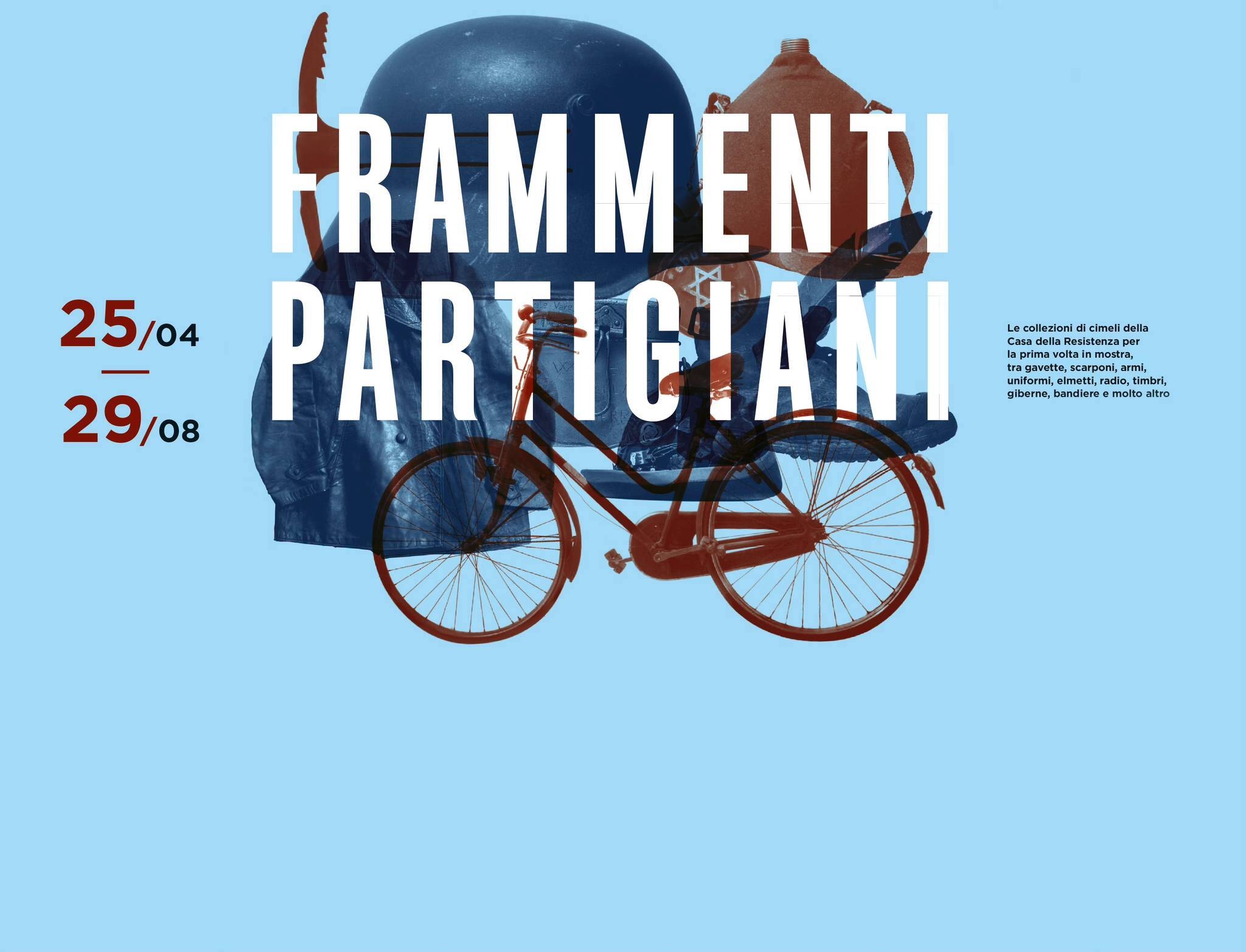 Mostra "Frammenti partigiani. La storia della Resistenza raccontata dagli oggetti"