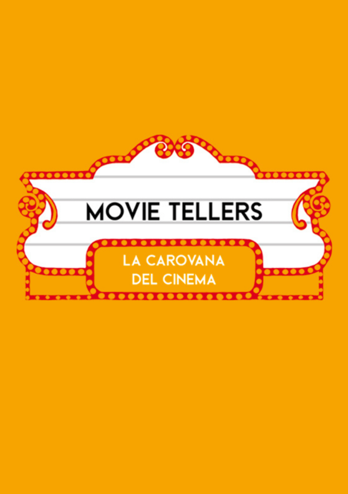 Movie Tellers -  La carovana del Cinema 2026