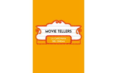 Movie Tellers -  La carovana del Cinema 2026