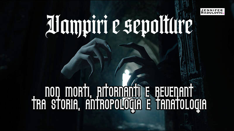Vampiri e sepolture - Jennifer Radulovic